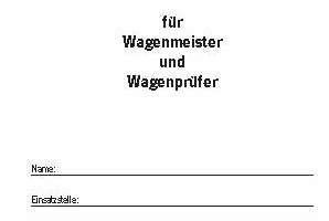 Notizbuch Wagenmeister/Wagenprüfer mit Logo